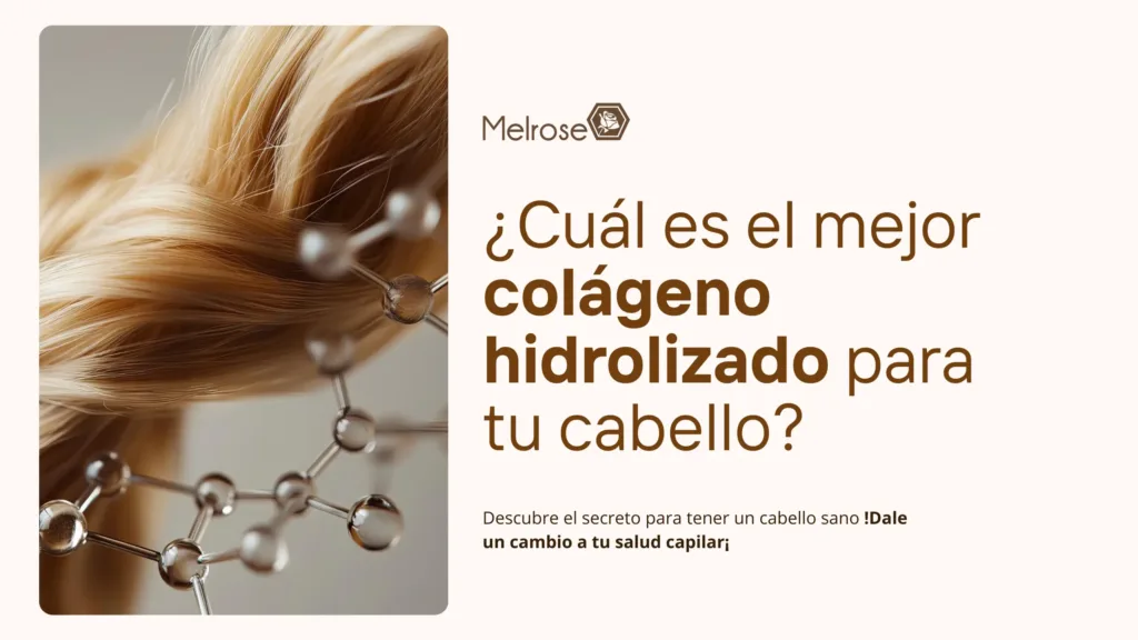 ¿Cuál es el mejor colágeno hidrolizado para tu cabello